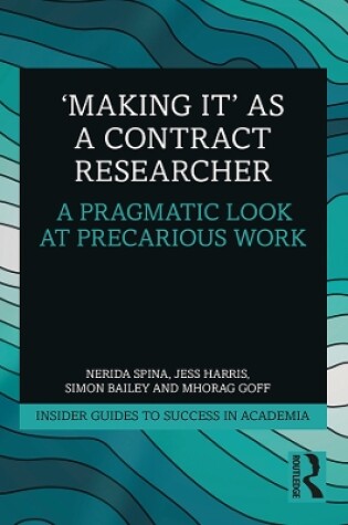 Cover of 'Making It' as a Contract Researcher