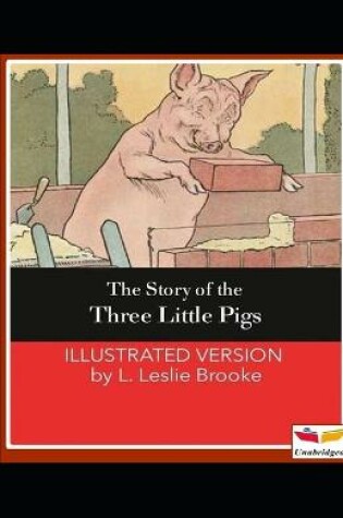 Cover of The Story of the Three Little Pigs illustrated