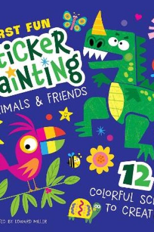 Cover of First Fun: Sticker Painting Animals & Friends