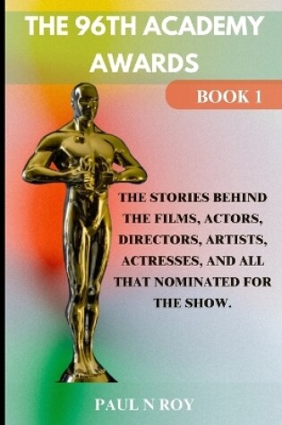 Cover of The 96th Academy Awards Book 1