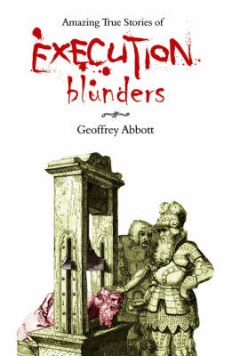 Book cover for Amazing True Stories of Execution Blunders