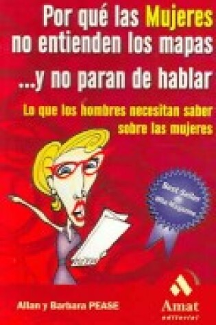 Cover of Por Que Las Mujeres No Entienden Los Mapas...y No Paran de Hablar