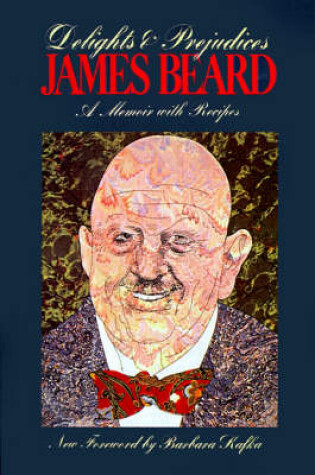 Cover of James Beard Delights and Prejudices