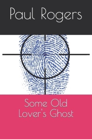 Cover of Some Old Lover's Ghost