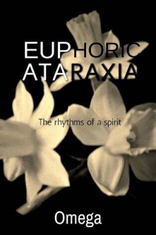 Cover of Euphoric Ataraxia