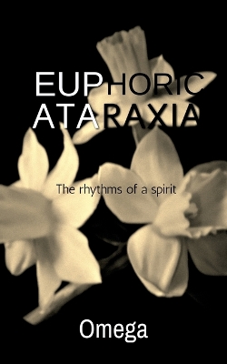 Book cover for Euphoric Ataraxia