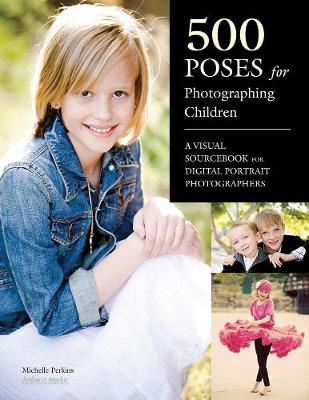 Book cover for 500 Poses For Photographing Children