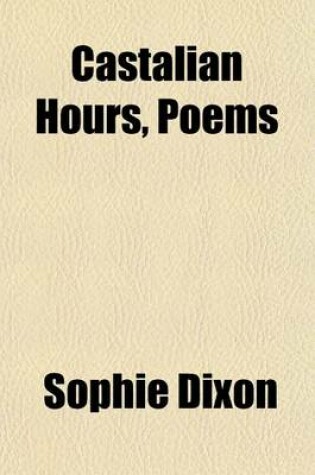 Cover of Castalian Hours, Poems