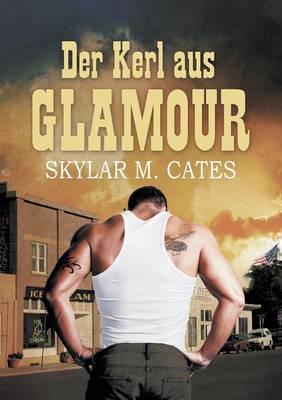 Cover of Der Kerl Aus Glamour