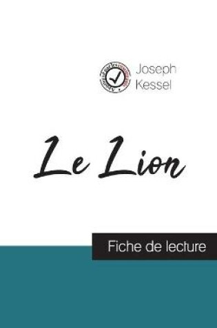 Cover of Le Lion de Joseph Kessel (fiche de lecture et analyse complete de l'oeuvre)