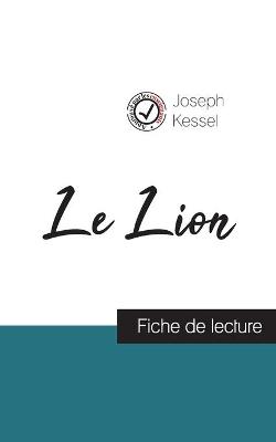 Book cover for Le Lion de Joseph Kessel (fiche de lecture et analyse complete de l'oeuvre)