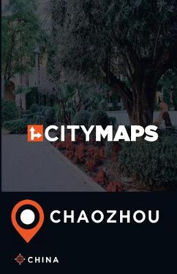 Book cover for City Maps Chaozhou China