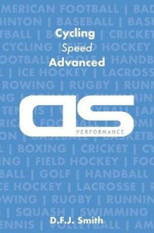 Cover of DS Performance - Strength & Conditioning Training Program for Cycling, Speed, Advanced