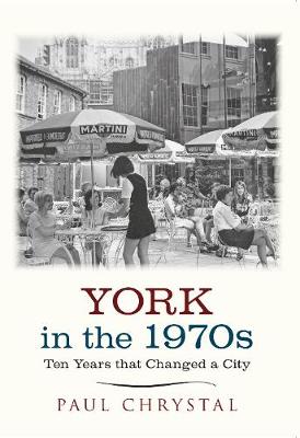 Book cover for York in the 1970s