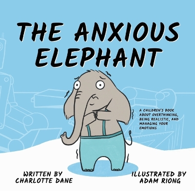 Book cover for The Anxious Elephant