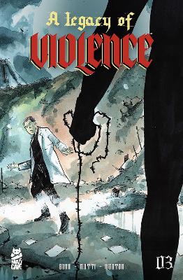 Cover of A Legacy of Violence #3