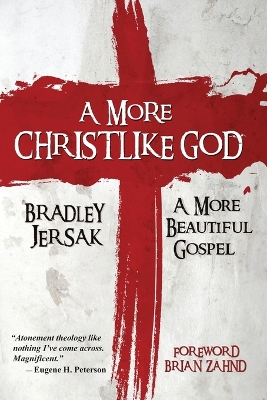 Book cover for A More Christlike God