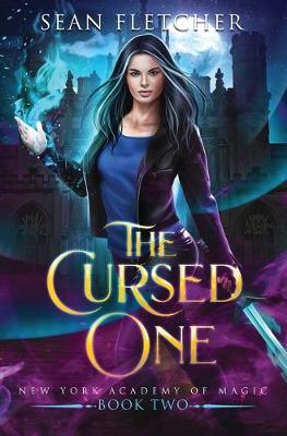 Book cover for The Cursed One (New York Academy of Magic Book 2)