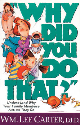 Book cover for Why Did You Do That?