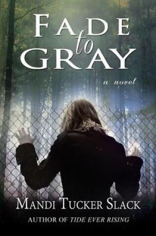 Cover of Fade to Gray