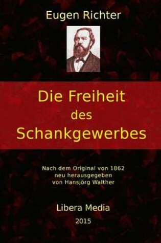 Cover of Die Freiheit des Schankgewerbes