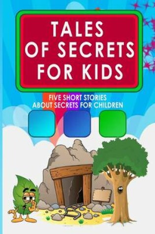 Cover of Tales of Secrets for Kids