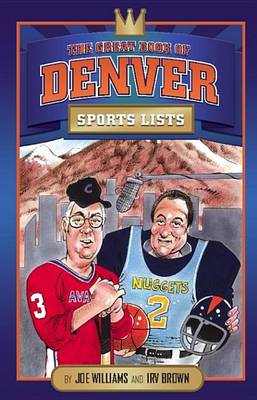 Book cover for The Great Book of Denver Sports Lists