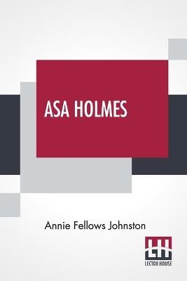 Cover of Asa Holmes