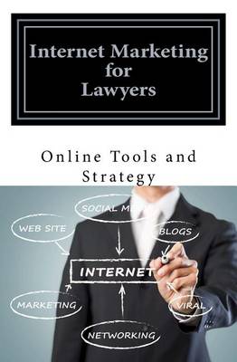 Book cover for Internet Marketing for Lawyers