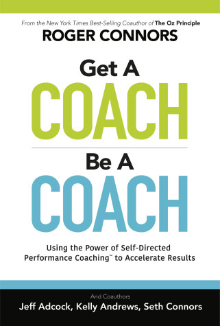 Book cover for Get A Coach, Be A Coach