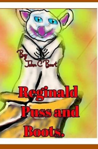 Cover of Reginald Puss and Boots.