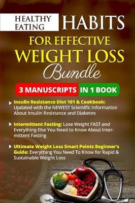 Book cover for Healthy Eating Habits for Effective Weight Loss Bundle - 3 Manuscripts in 1 Book