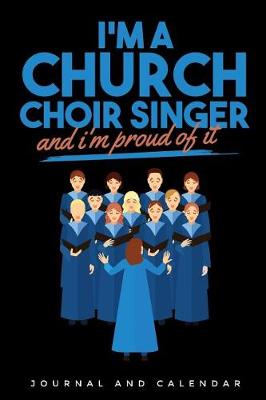 Book cover for I'm a Church Choir Singer and I'm Proud of It