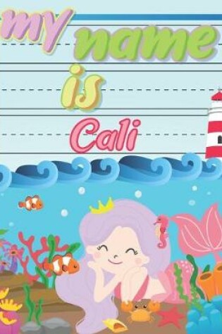 Cover of My Name is Cali