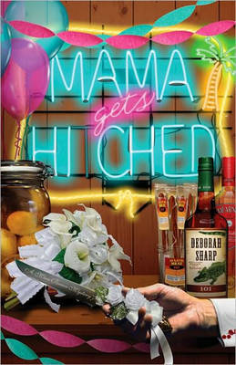 Book cover for Mama Gets Hitched