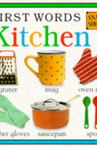 Cover of Snapshot Word Board Book:  4 First Words Kitchen