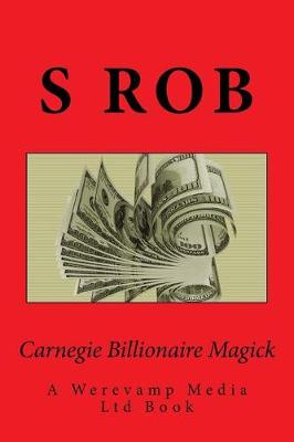 Book cover for Carnegie Billionaire Magick