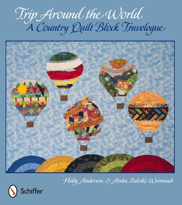 Book cover for Trip Around the World: A Country Quilt Block Travelogue