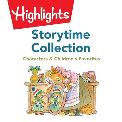 Book cover for Storytime Collection: Characters & Children's Favorites