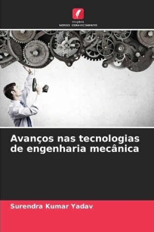 Cover of Avanços nas tecnologias de engenharia mecânica