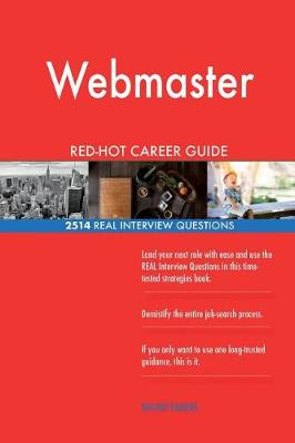 Book cover for Webmaster RED-HOT Career Guide; 2514 REAL Interview Questions