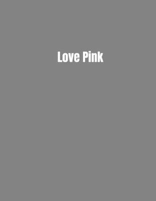 Book cover for Love Pink