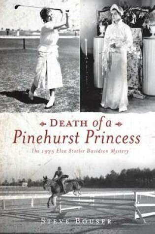 Cover of Death of a Pinehurst Princess