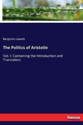 Cover of The Politics of Aristotle