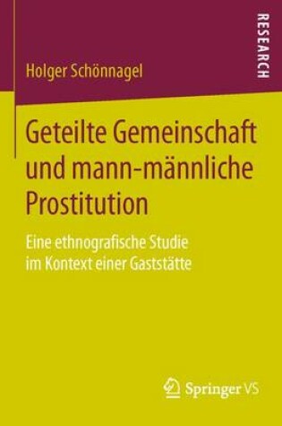 Cover of Geteilte Gemeinschaft Und Mann-Mannliche Prostitution