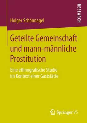 Cover of Geteilte Gemeinschaft Und Mann-Mannliche Prostitution