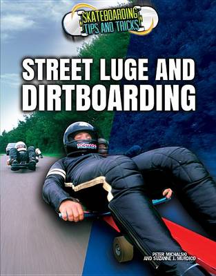 Book cover for Street Luge and Dirtboarding