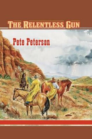 Cover of The Relentless Gun