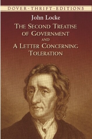 Cover of The Second Treatise of Government: AND A Letter Concerning Toleration