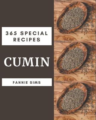 Book cover for 365 Special Cumin Recipes